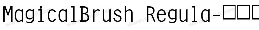 MagicalBrush Regula字体转换